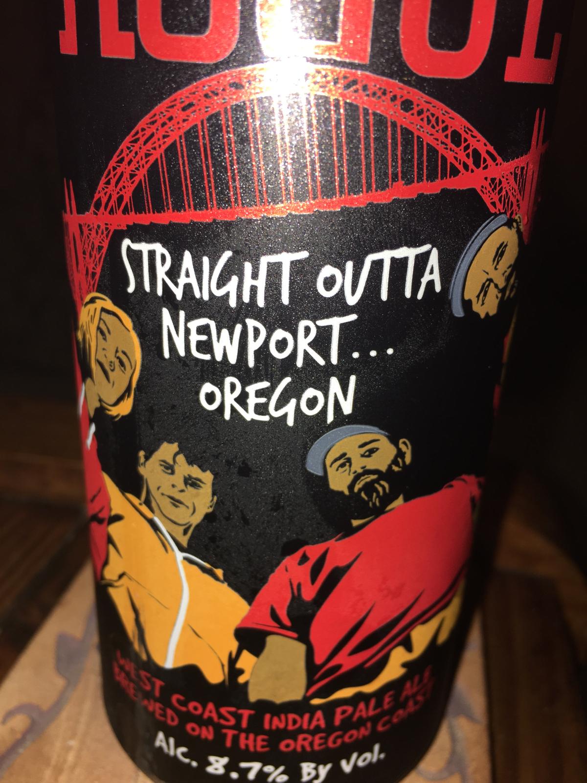 Straight Outta Newport...Oregon