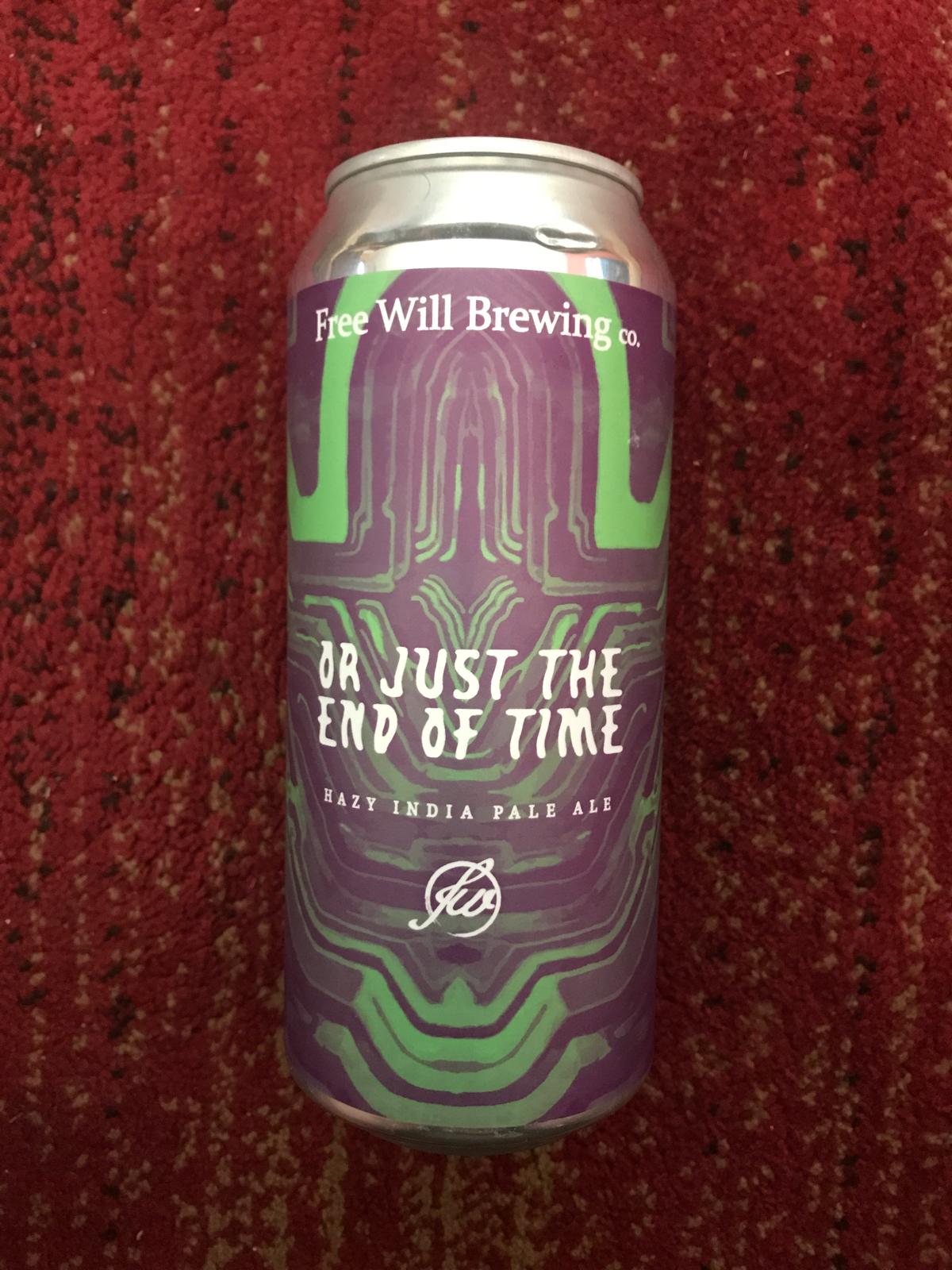 Or Just the End of Time