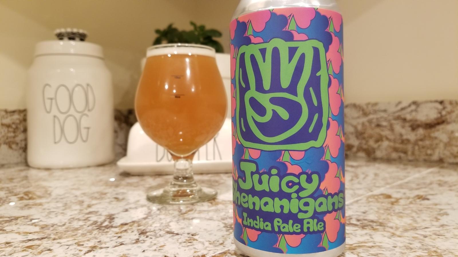 Juicy Shenanigans