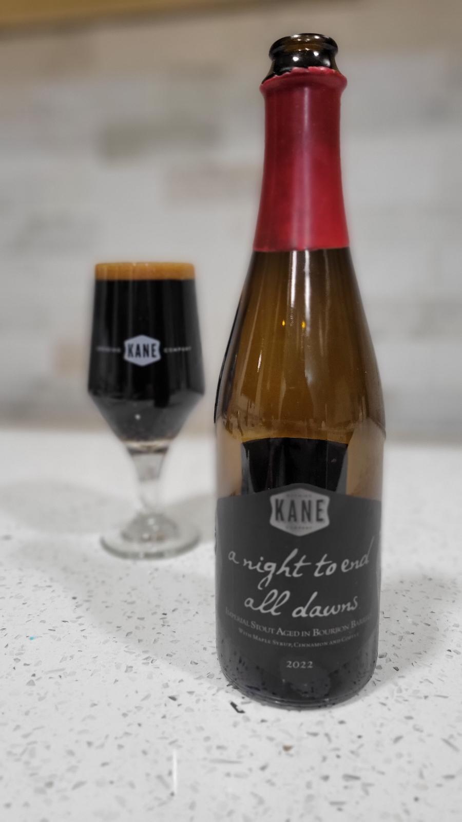 A Night To End All Dawns with Maple Syrup, Cinnaomon, and Coffee (2022 Bourbon Barrel Aged)