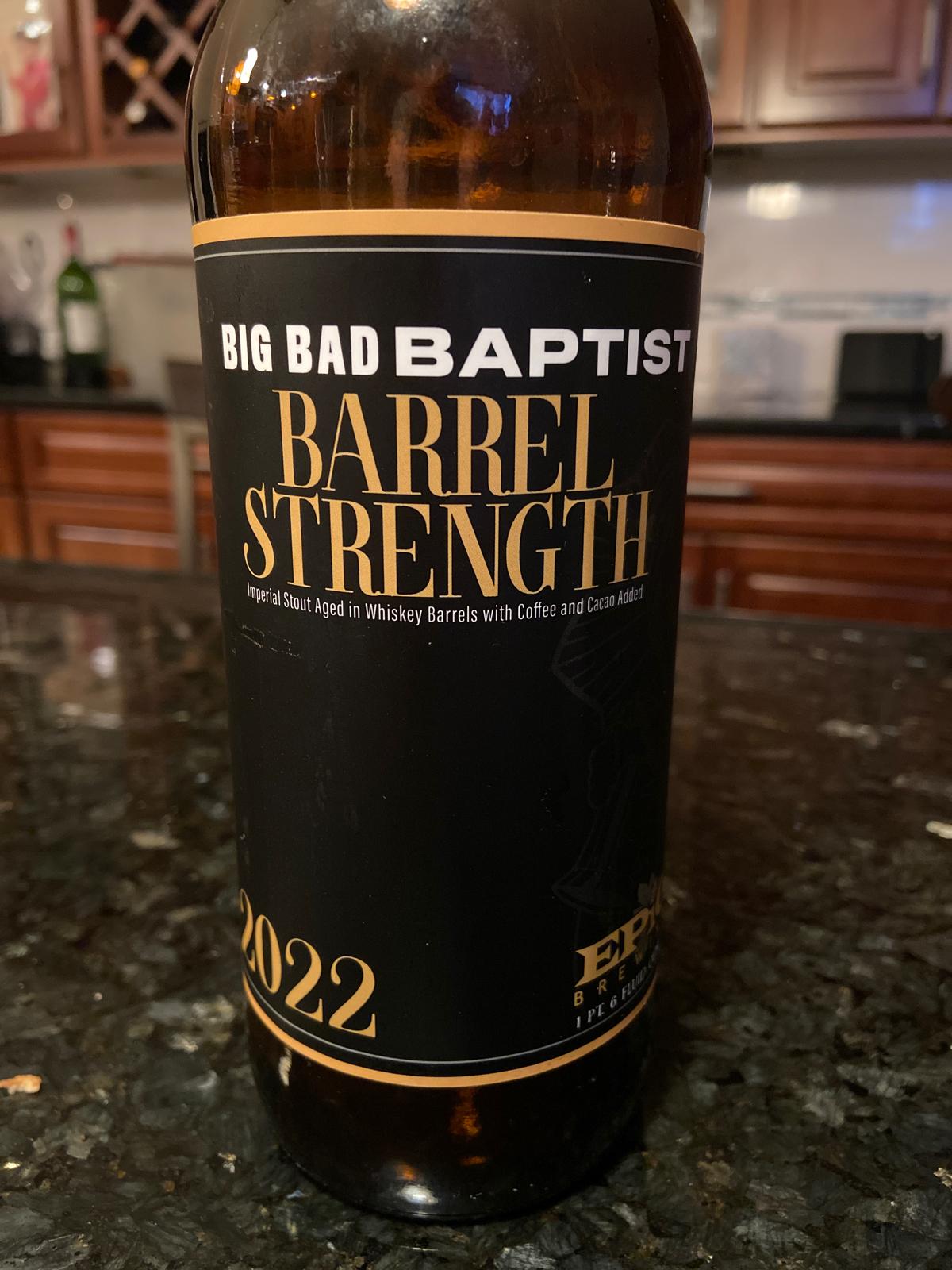 Big Bad Baptist - Barrel Strength (2022)