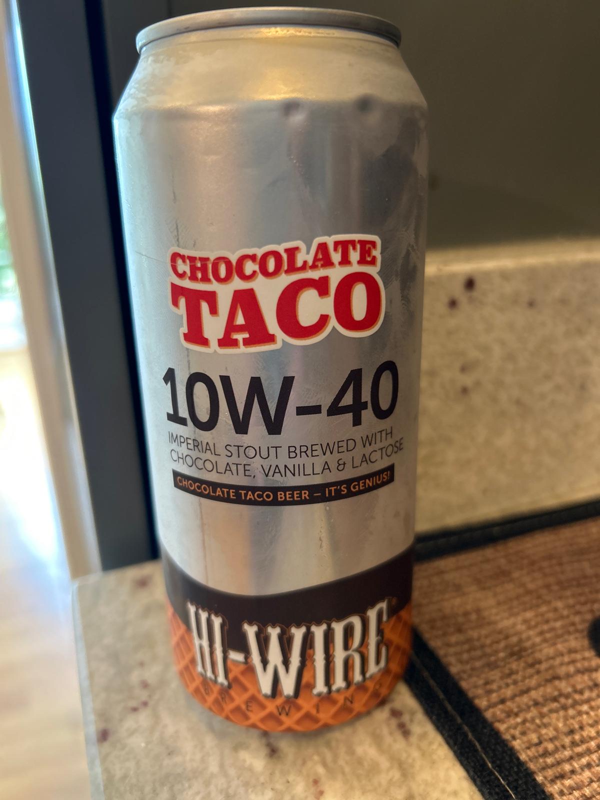 10W-40 Chocolate Taco