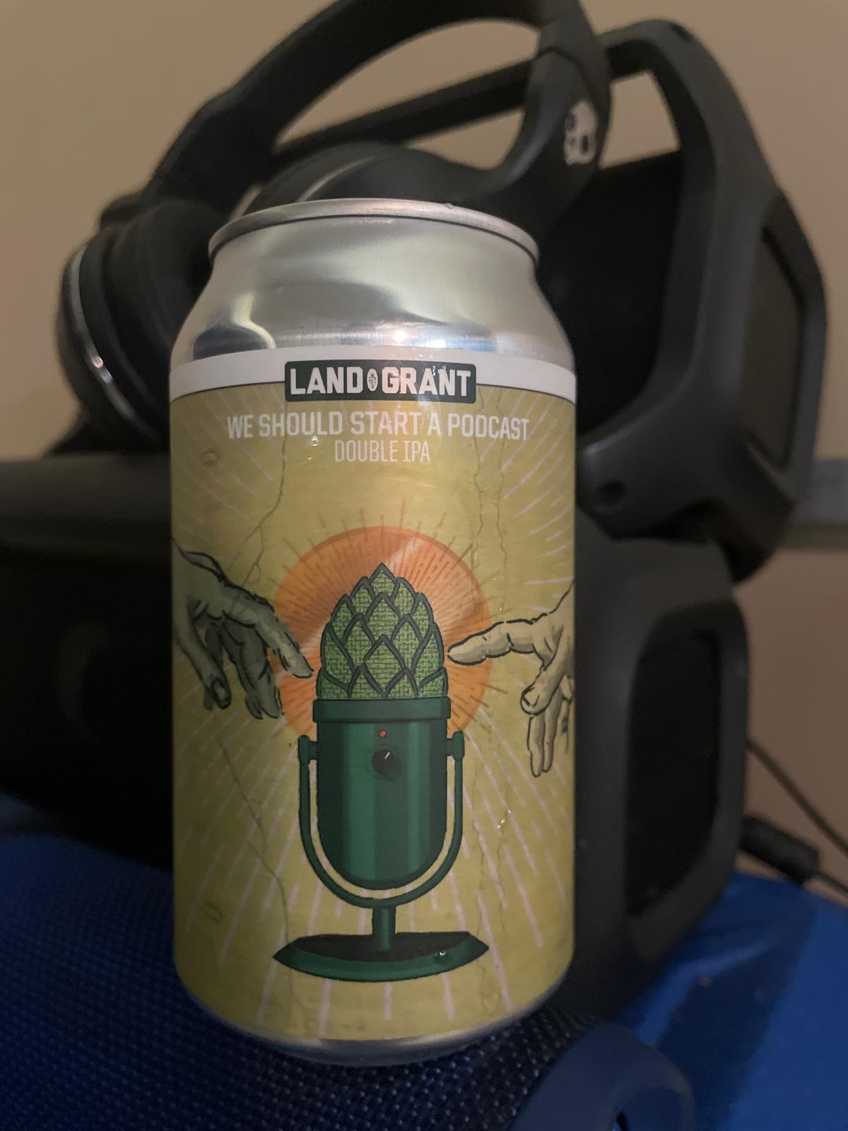 We Should Start A Podcast