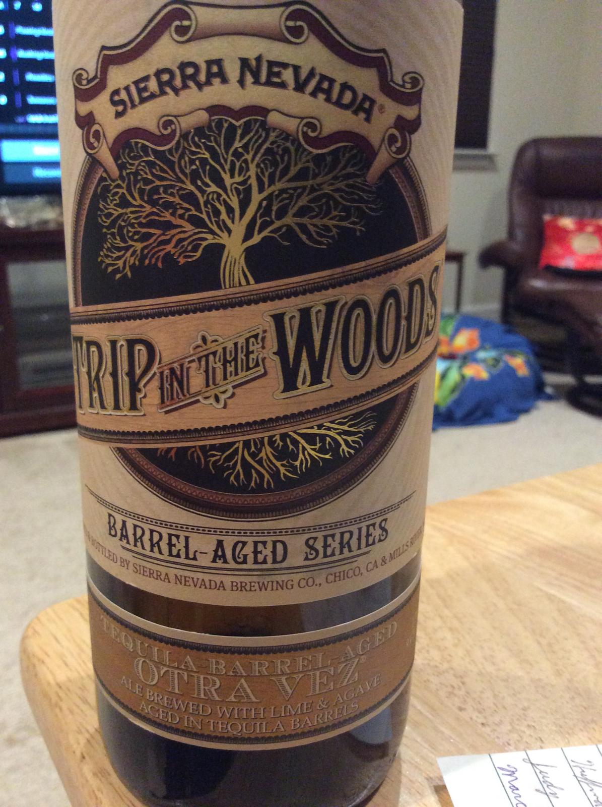 Trip In The Woods Tequilla Barrel Aged Otra Vez