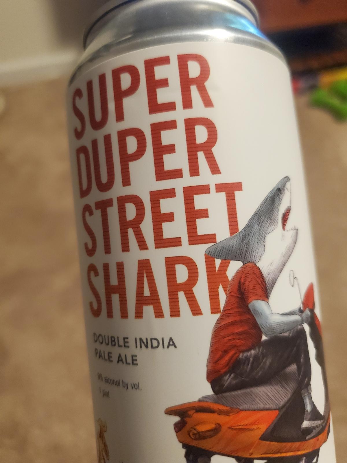 Super Duper Street Shark