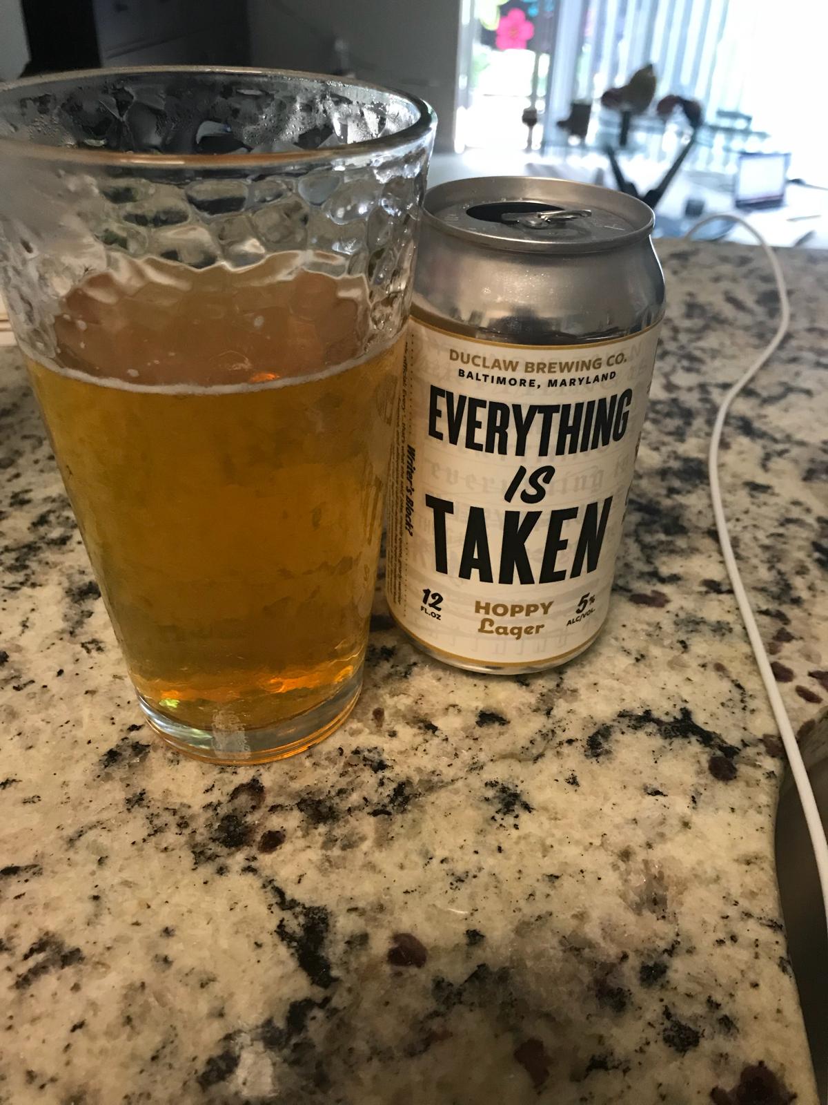 Everything is Taken