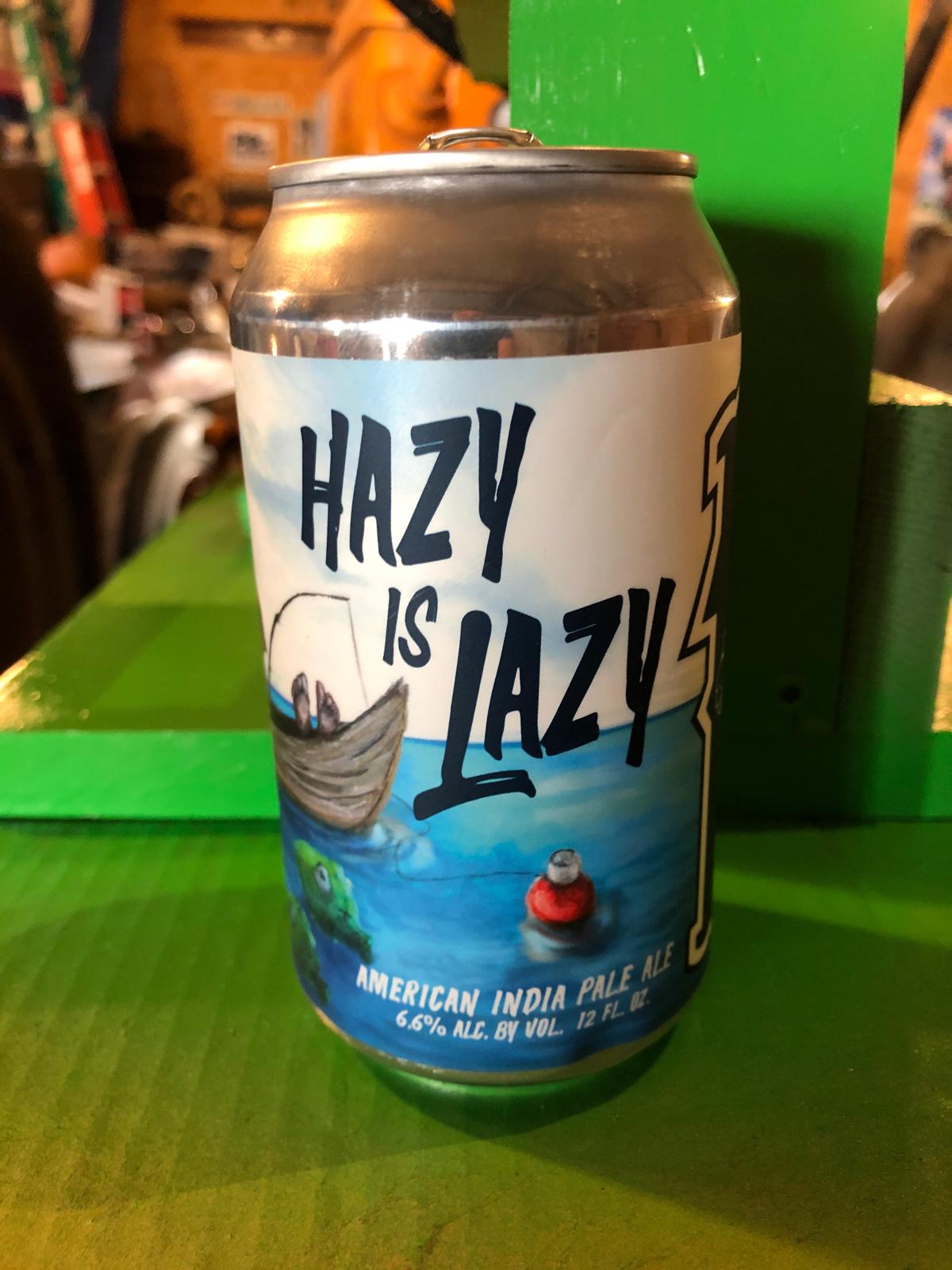 Hazy Is Lazy