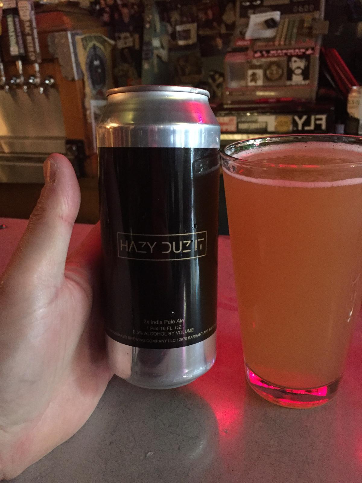 Hazy Duz It