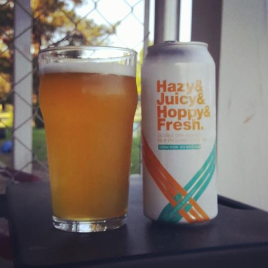 Hazy & Juicy & Hoppy & Fresh