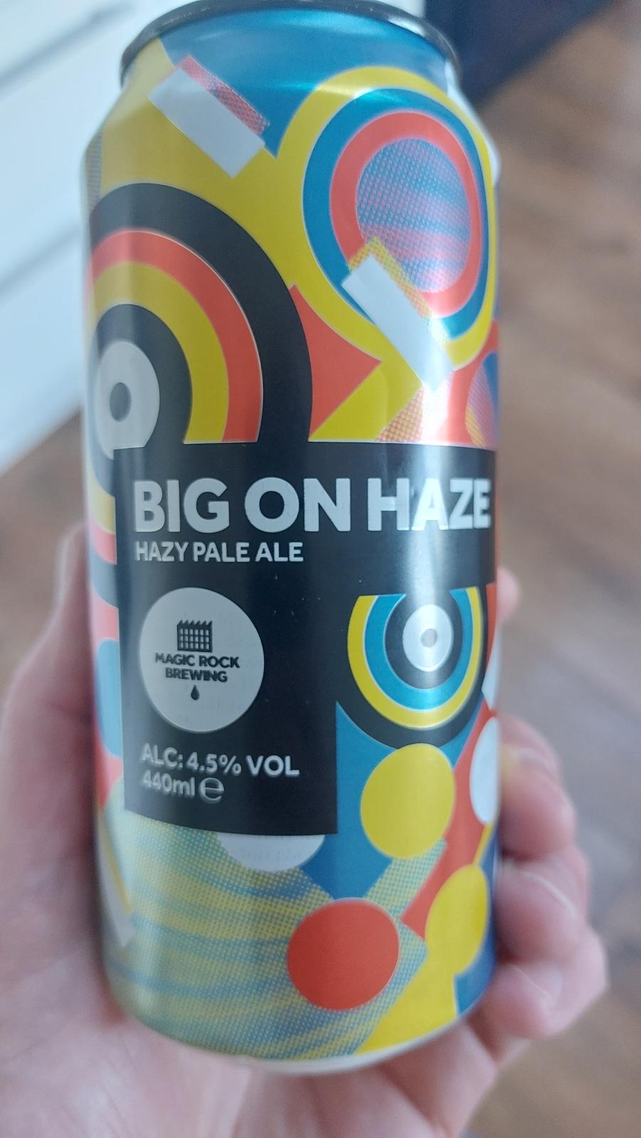 Big On Haze