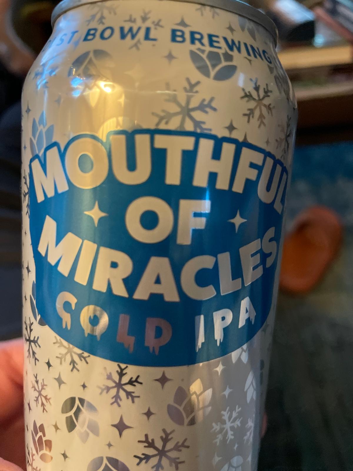 Mouthful of Miracles