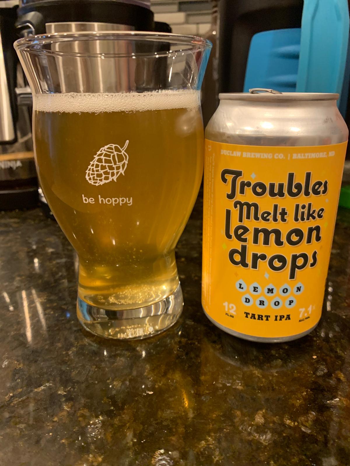 Troubles Melt Like Lemon Drops