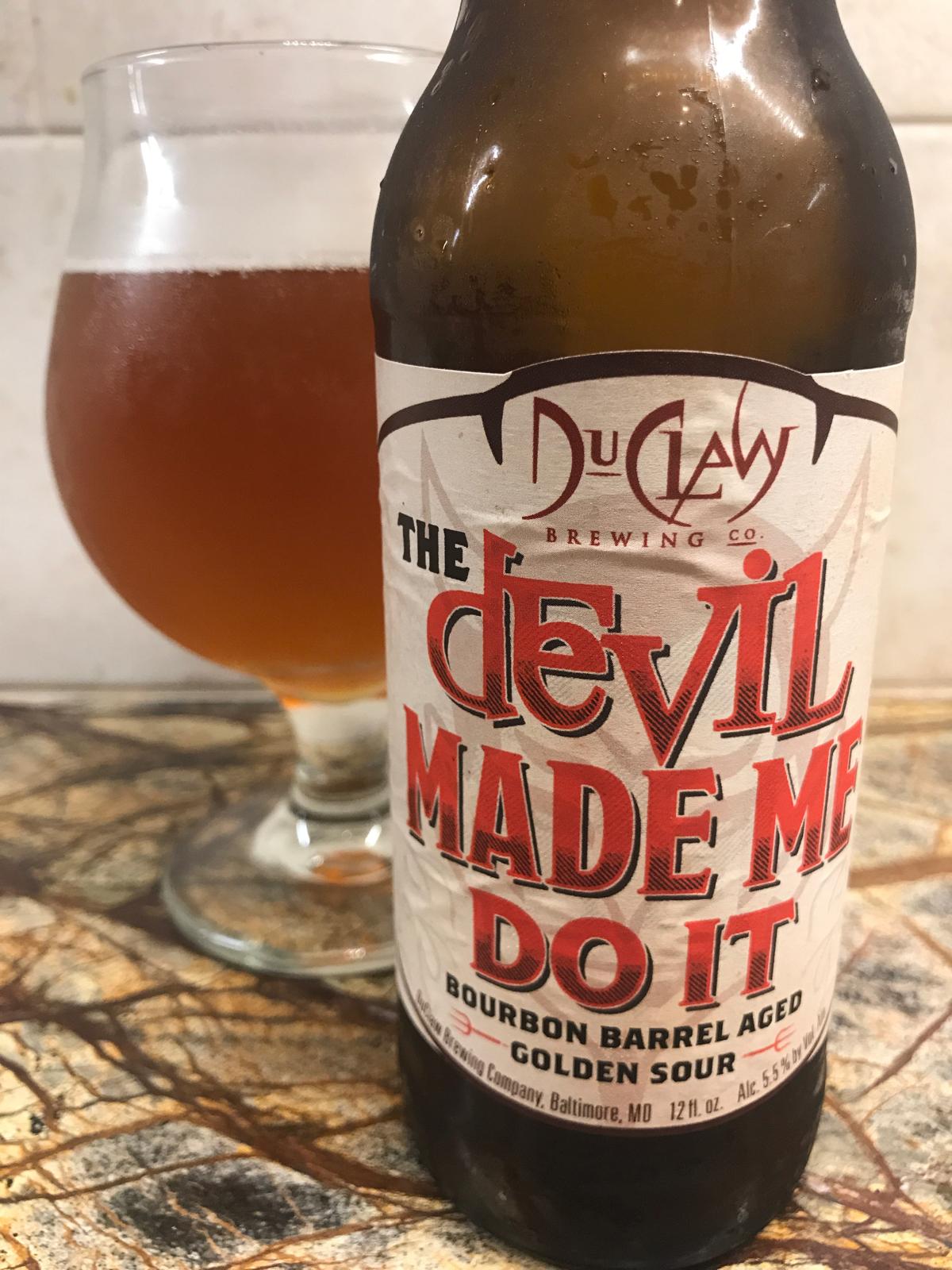 The Devil Made Me Do It