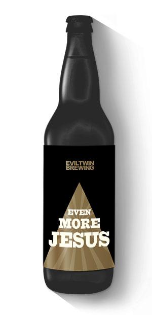 Even More Jesus (Bourbon Barrel Aged)