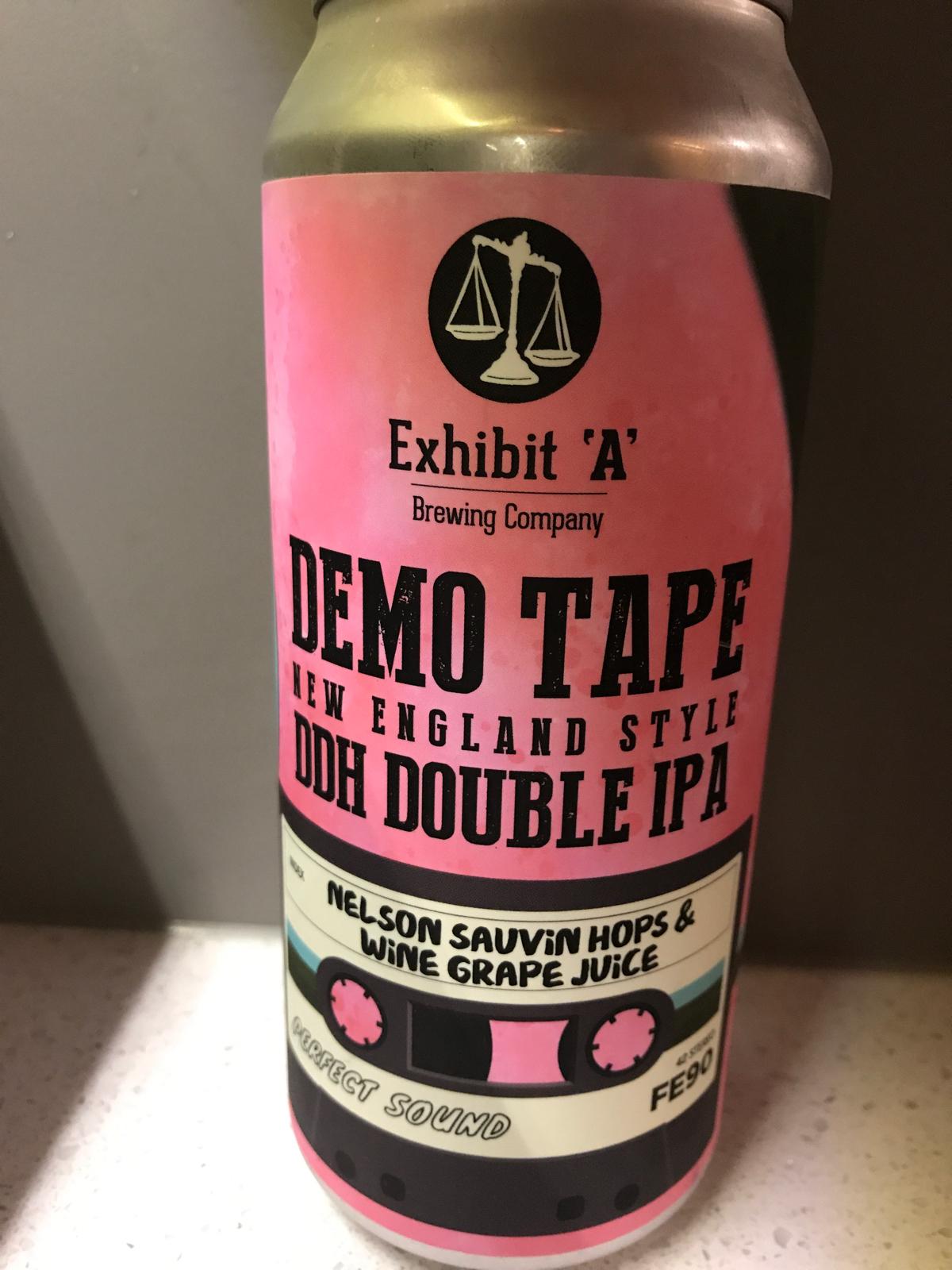 Demo Tape: Nelson Sauvin Hops & Wine Grape Juice DDH DIPA